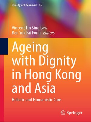 cover image of Ageing with Dignity in Hong Kong and Asia